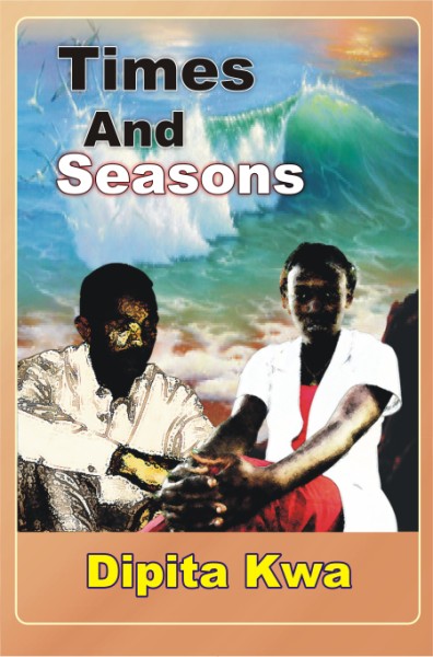 Dipita Kwa - Tims and Seasons